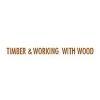 Timber and Working with Wood Show - Tasmania 2009