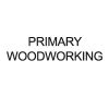 Primary Woodworking