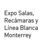 Expo Salas, Recámaras y Línea Blanca Monterrey