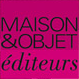 Maison & Objet Editeurs settembre 2011