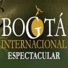 Bogotá Internacional Espectacular