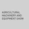 Agricultural Machinery and Equipment Show 2014