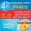 Praxis Global Plant Maintenance & Reliability Interactive Technology Workshop