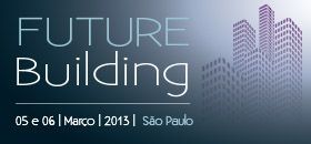 Conferência Future Building 2013