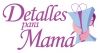 Expo Venta: Detalles para Mamá