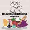 Sabores, Aromas y Algo mas