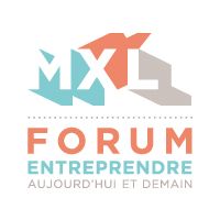 Forum Entreprendre MXL 2016