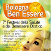 “BOLOGNA BEN ESSERE” 7° FESTIVAL DELLA SALUTE E DEL BENESSERE OLISTICO
