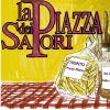 La Piazza dei Sapori