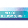 MEXICO TELECOM SUMMIT