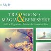Tra Sogno Magia e Mistero