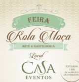 Feira de Arte e Gastronomia Rola Moça 2017