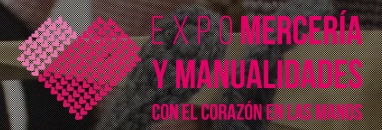 Expo Mercería, Manualidades y Navidad