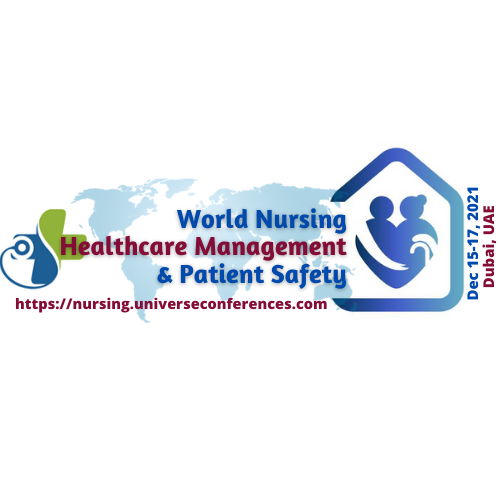 World Nursing, Healthcare Management and Patient Safety Conference noviembre 2023