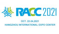 China International Air-Conditioning, Ventilation, Refrigeration and Cold Chain Expo (RACC) 2021