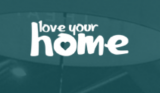 Love Your Home 2022