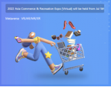 Asia Commerce & Recreation Expo 2022