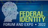 Federal Identify Forum & Homeland Security Conference 2022
