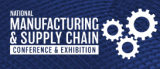 National Manufacturing & Supply Chain Conference & Exhibition 2024