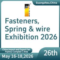 The 26th China(Guangzhou)International Fastener,Spring&Wire Exhibition 2026