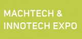 MachTech & InnoTech Expo