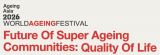 World Ageing Festival 2023 2026
