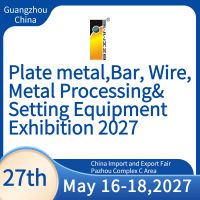 China (Guangzhou) Int'l Plate metal, Bar, Wire, Metal Processing & Setting Equipment Exhibition 2025